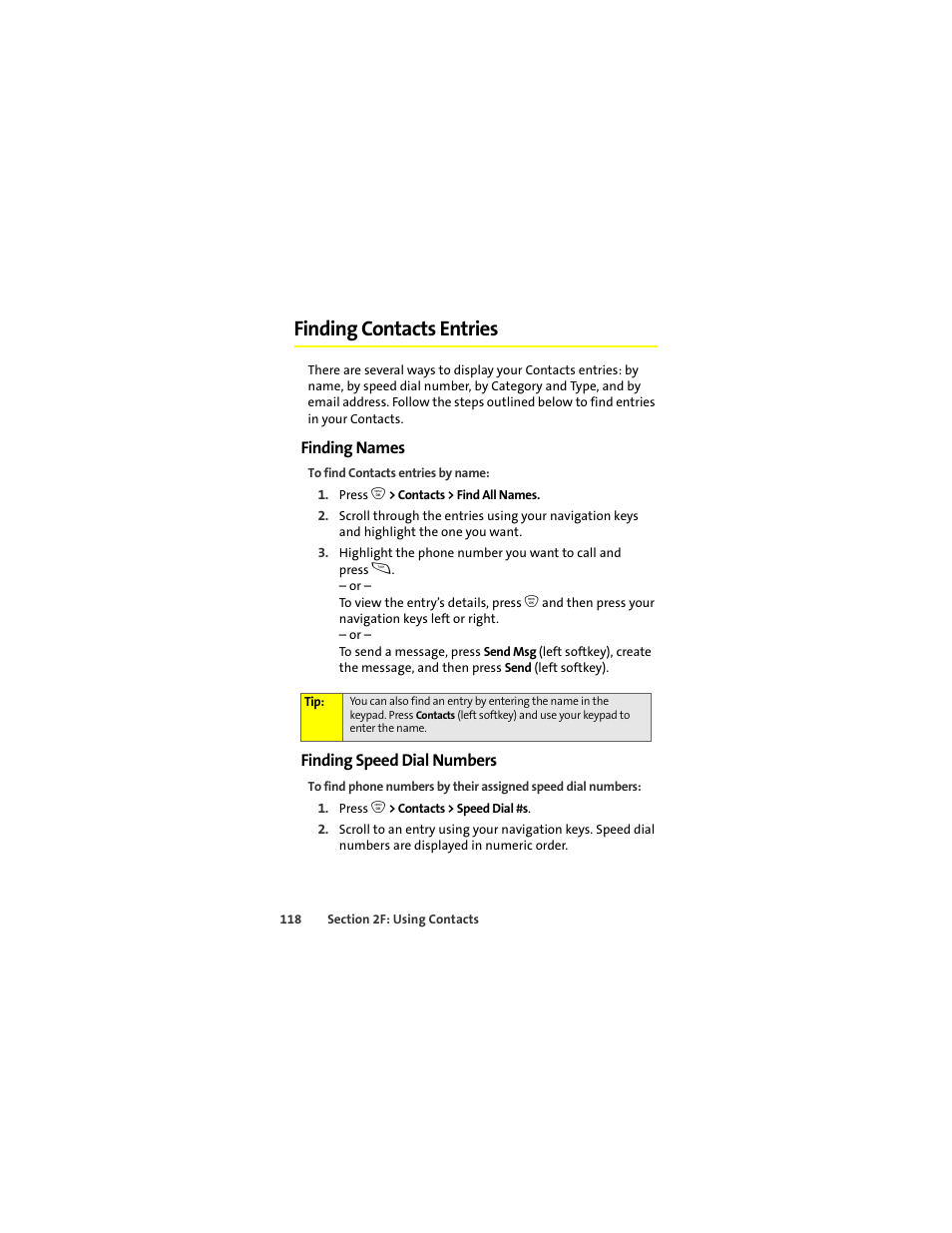 Finding contacts entries, Finding names, Finding speed dial numbers | Motorola ic402 User Manual | Page 132 / 224