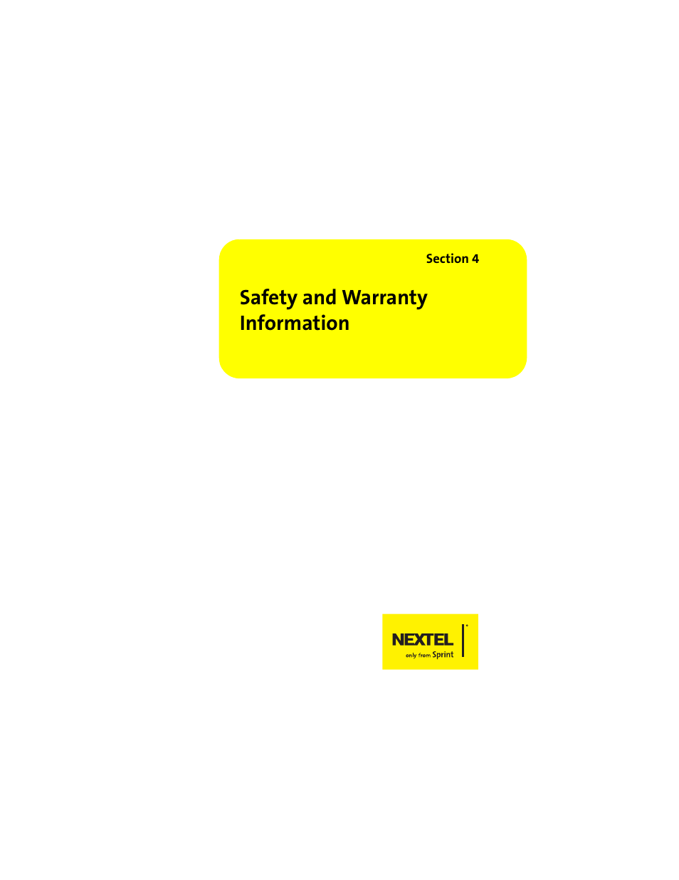 Safety and warranty information, Section 4: safety and warranty information | Motorola ic402 User Manual | Page 193 / 224