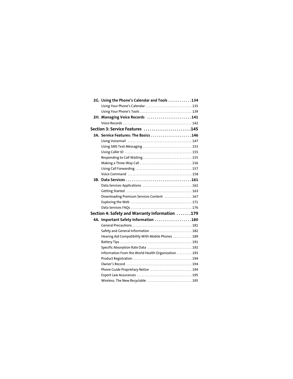 2g. using the phone’s calendar and tools 134, 2h. managing voice records 141, Section 3: service features 145 | 3a. service features: the basics 146, 3b. data services 161, Section 4: safety and warranty information 179, 4a. important safety information 180 | Motorola ic402 User Manual | Page 5 / 224