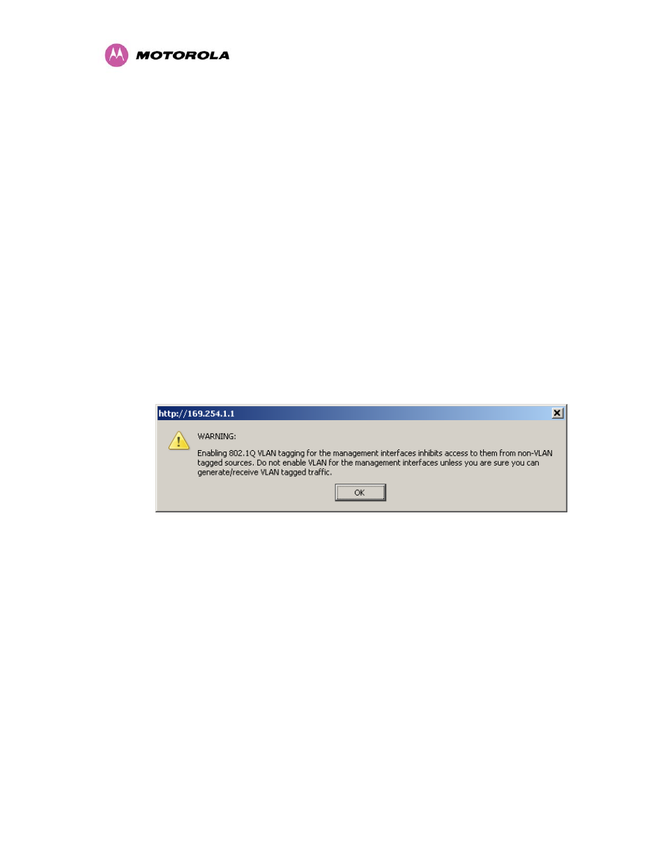 Figure 46 - vlan warning | Motorola MotoWI4 PTP 600 Series User Manual | Page 105 / 246