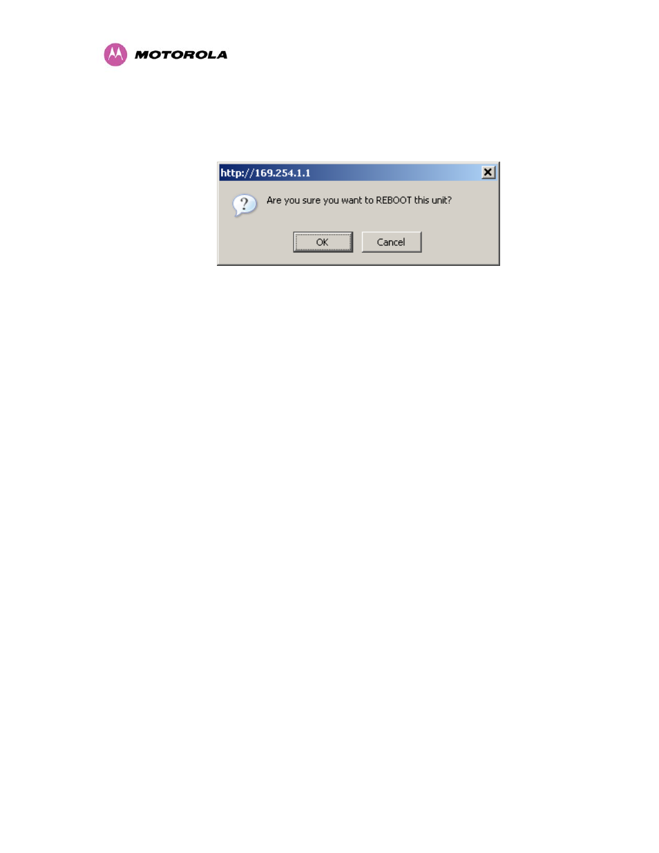 Figure 51 - reboot confirmation pop up | Motorola MotoWI4 PTP 600 Series User Manual | Page 112 / 246