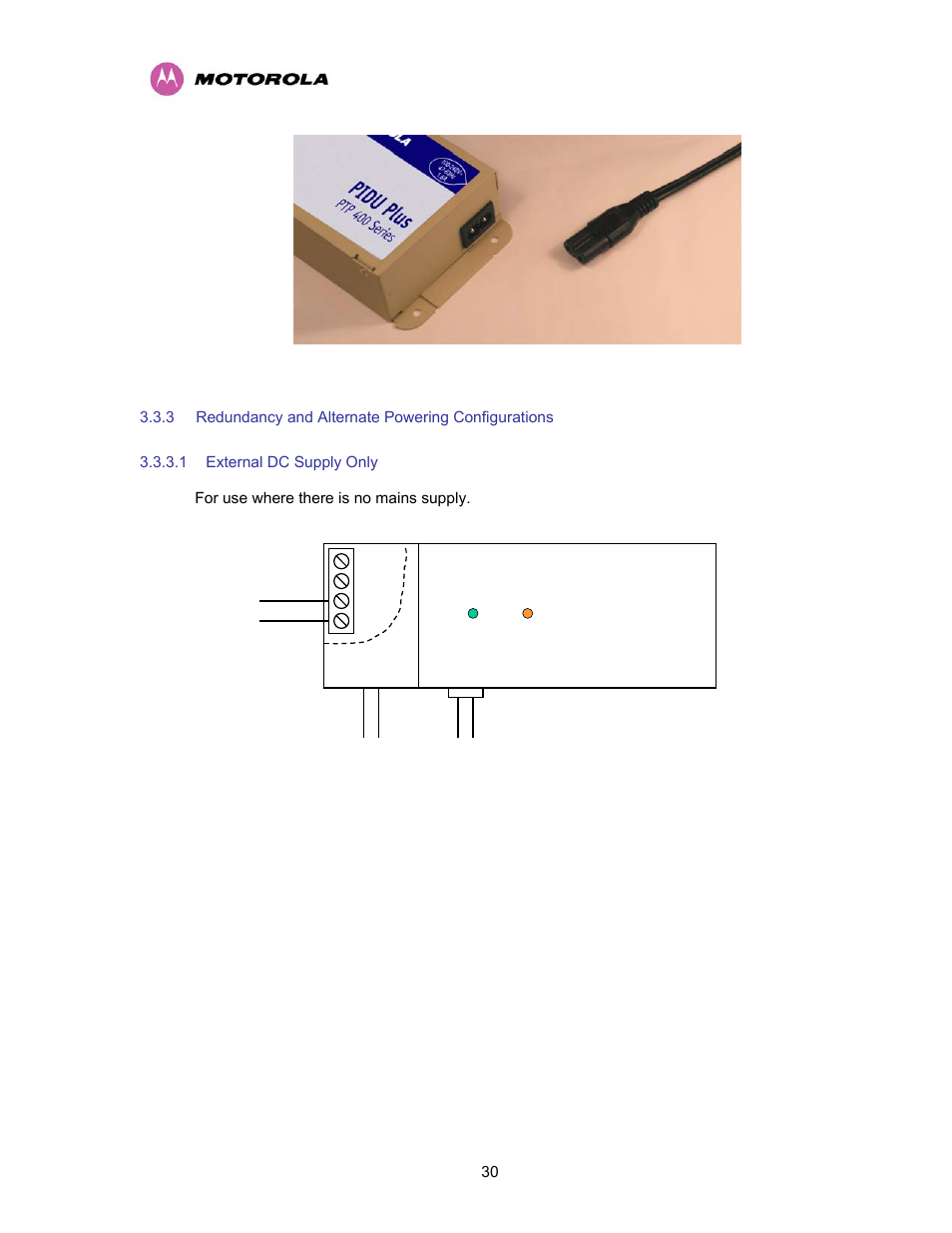 3 redundancy and alternate powering configurations, 1 external dc supply only, Redundancy and alternate powering configurations | External dc supply only, Figure 6 - external dc supply only, N in section 3.3.3, Redundancy and alternate, Powering configurations”. the, N in figure 5 | Motorola PTP 400 Series User Manual | Page 32 / 208