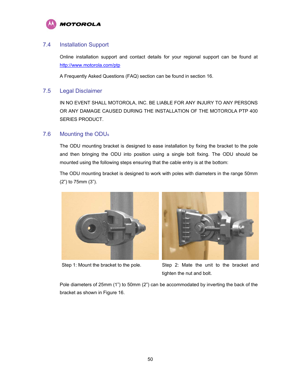 4 installation support, 5 legal disclaimer, 6 mounting the odus | Installation support, Legal disclaimer, Mounting the odus, N 7.6 | Motorola PTP 400 Series User Manual | Page 52 / 208