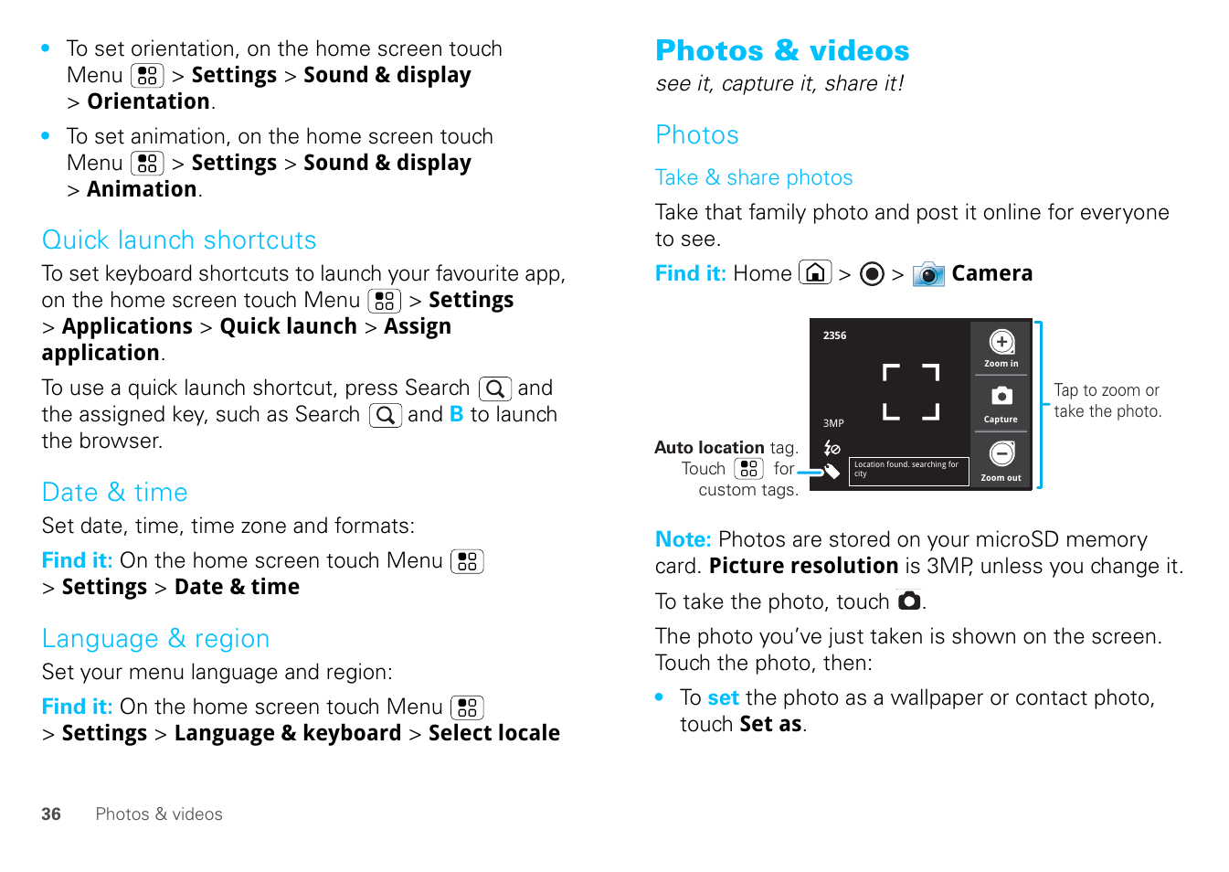 Quick launch shortcuts, Date & time, Language & region | Photos & videos, Photos | Motorola FLIPOUT 68004121004 User Manual | Page 38 / 64