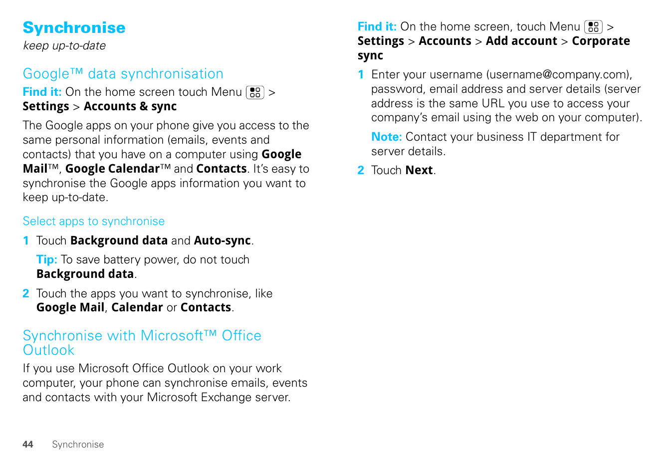 Synchronise, Google™ data synchronisation, Synchronise with microsoft™ office outlook | Motorola FLIPOUT 68004121004 User Manual | Page 46 / 64