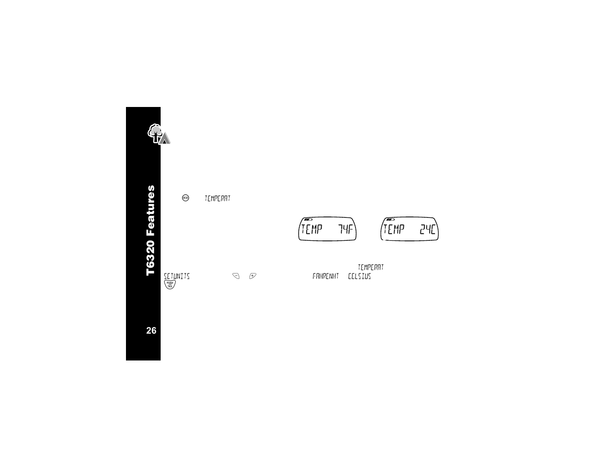 Thermometer, Press~until temperat appears, Fahrenheit | Temp 74f, Celsius, T6320 fea tur e s | Motorola T6320 User Manual | Page 38 / 58