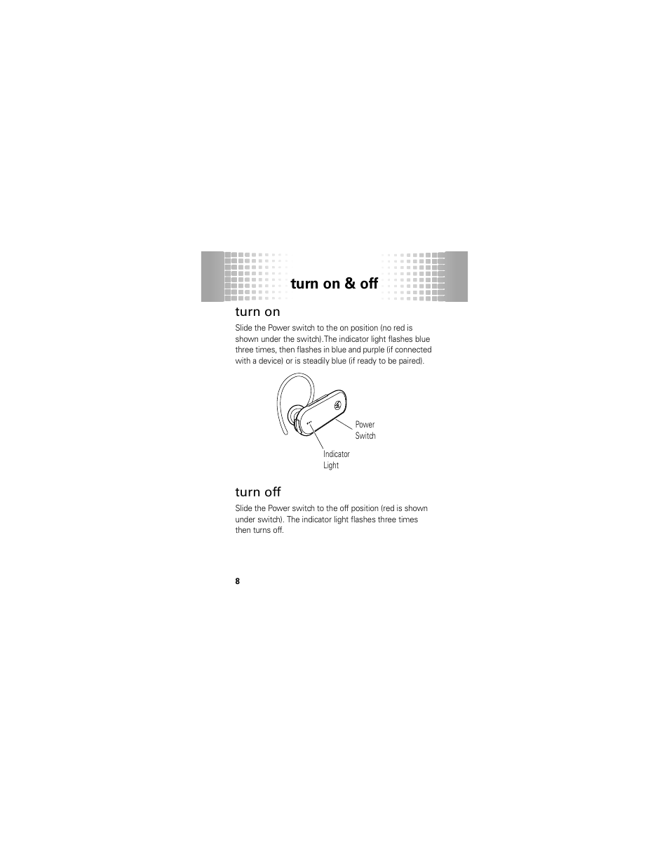 Turn on & off, Turn on, Turn off | Motorola 68000202174-B User Manual | Page 10 / 96