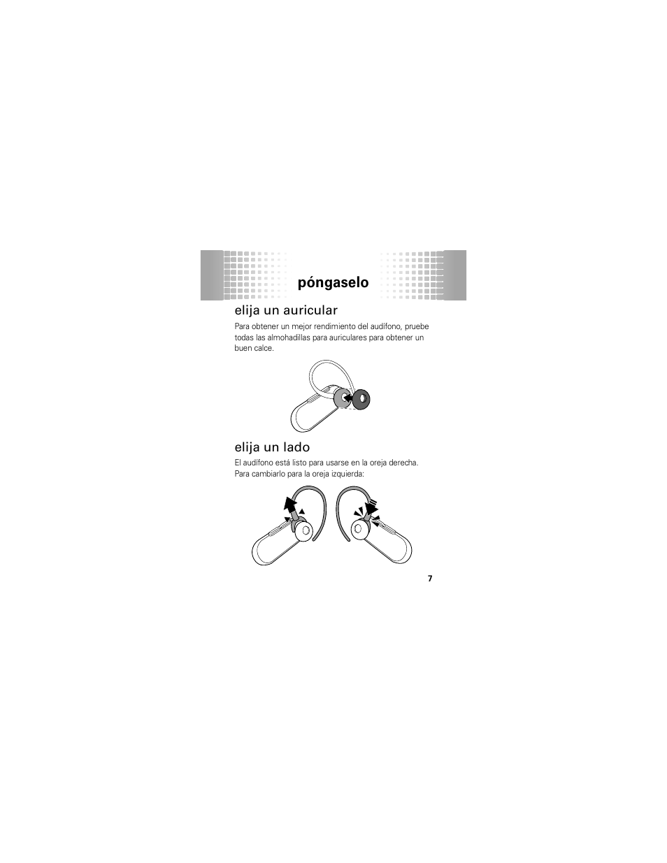 Póngaselo, Elija un auricular, Elija un lado | Motorola 68000202174-B User Manual | Page 39 / 96