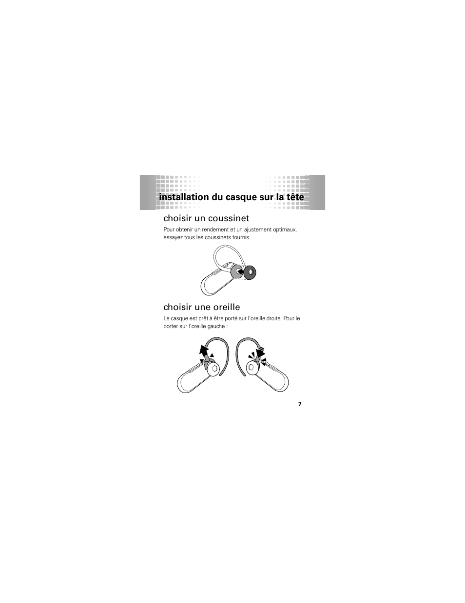 Installation du casque sur la tête, Choisir un coussinet, Choisir une oreille | Motorola 68000202174-B User Manual | Page 71 / 96