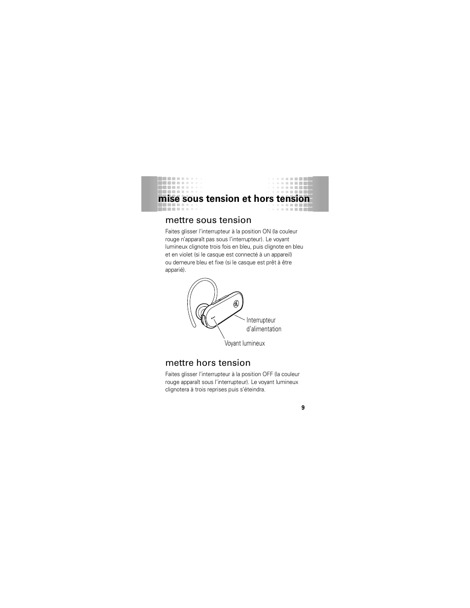 Mise sous tension et hors tension, Mettre sous tension, Mettre hors tension | Motorola 68000202174-B User Manual | Page 73 / 96
