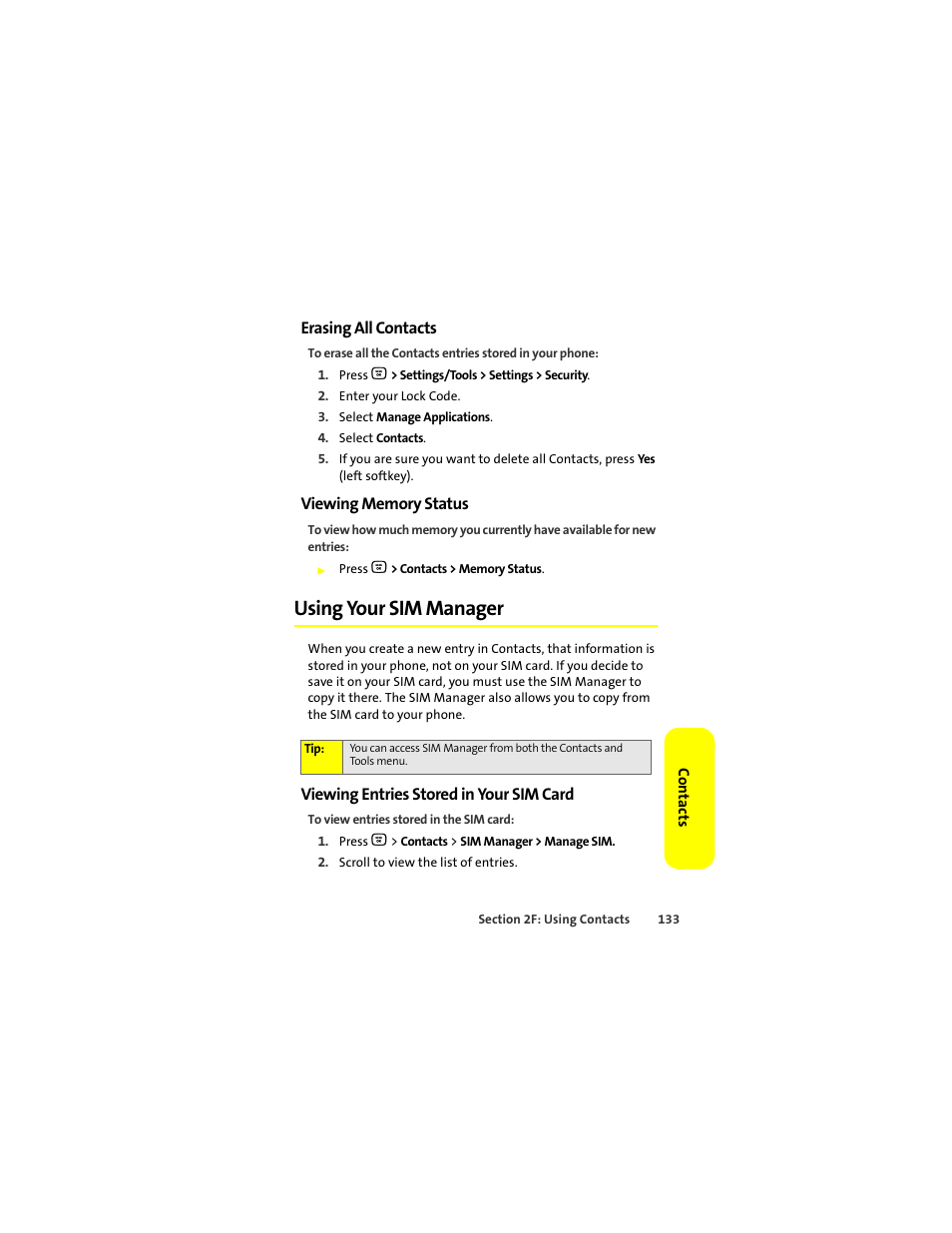 Erasing all contacts, Viewing memory status, Using your sim manager | Viewing entries stored in your sim card | Motorola Deluxe Ic902 User Manual | Page 151 / 289