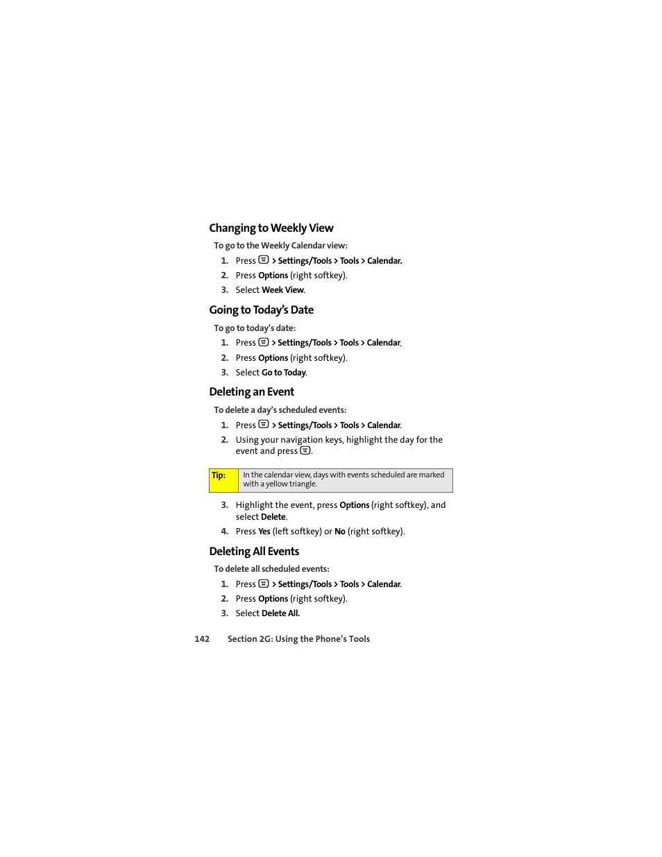 Changing to weekly view, Going to today’s date, Deleting an event | Deleting all events | Motorola Deluxe Ic902 User Manual | Page 160 / 289