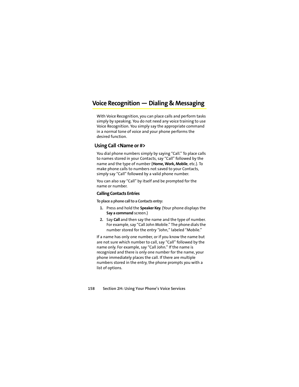Voice recognition - dialing & messaging, Using call <name or, Voice recognition — dialing & messaging | Motorola Deluxe Ic902 User Manual | Page 176 / 289