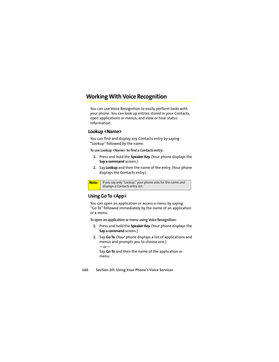 Working with voice recognition, Lookup <name, Using go to <app | Motorola Deluxe Ic902 User Manual | Page 184 / 289