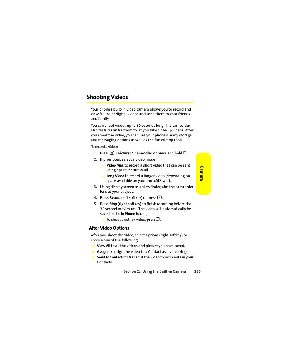 Shooting videos, After video options | Motorola Deluxe Ic902 User Manual | Page 203 / 289