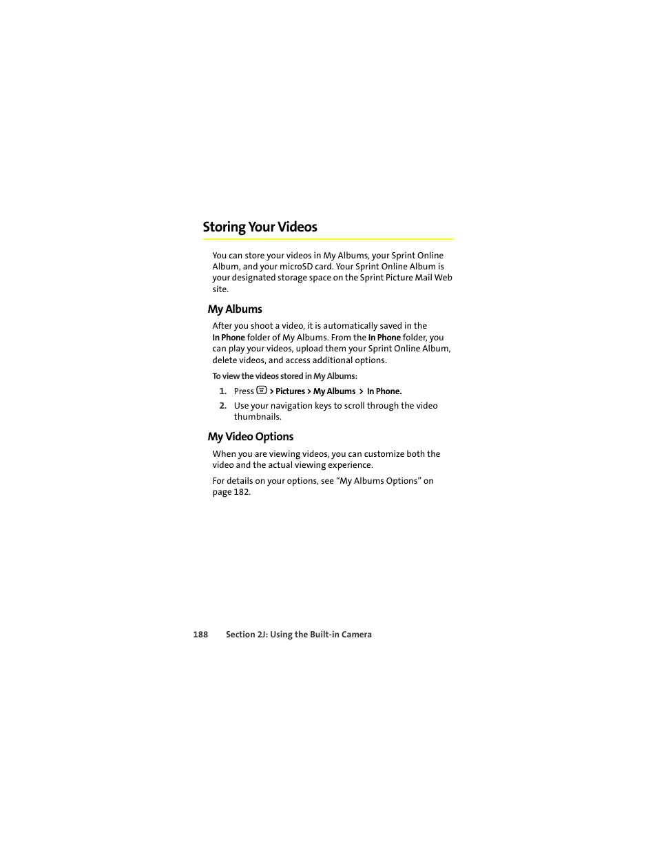 Storing your videos, My albums, My video options | Motorola Deluxe Ic902 User Manual | Page 206 / 289