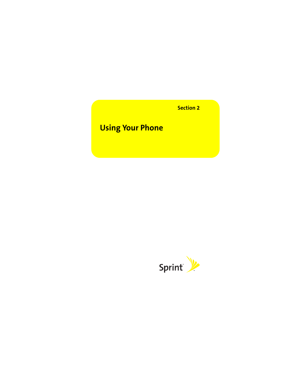 Section 2: using your phone, Using your phone | Motorola Deluxe Ic902 User Manual | Page 53 / 289