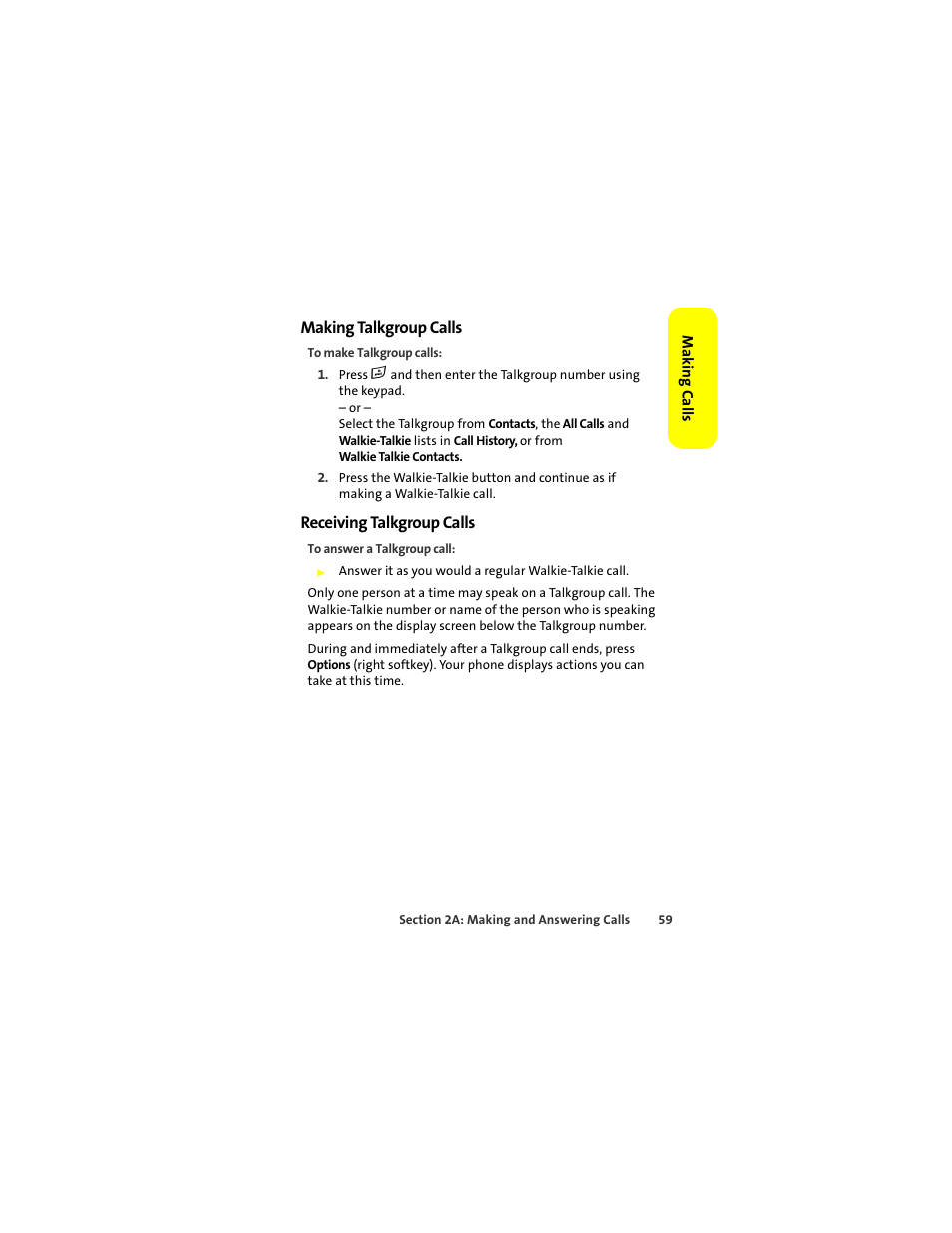 Making talkgroup calls, Receiving talkgroup calls | Motorola Deluxe Ic902 User Manual | Page 77 / 289