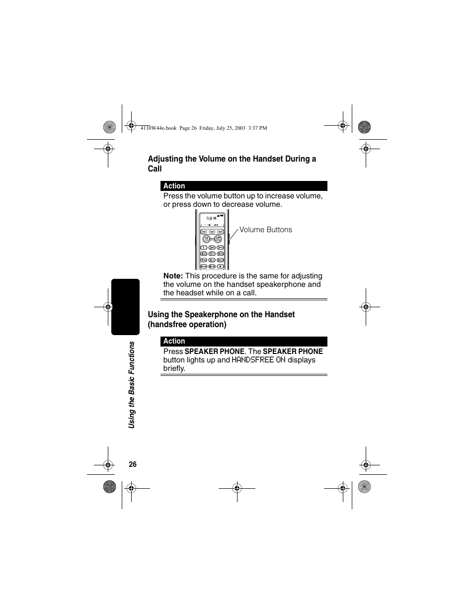 Adjusting the volume on the handset during a call, Adjusting the volume on the handset, During a call | Using the speakerphone on the, Handset (handsfree operation) | Motorola MD60 Series User Manual | Page 28 / 52