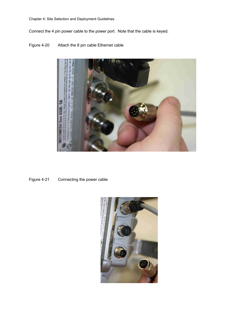 Figure 4-20, Attach the 8 pin cable ethernet cable -12, Figure 4-21 | Connecting the power cable -12 | Motorola 2.1 User Manual | Page 71 / 135