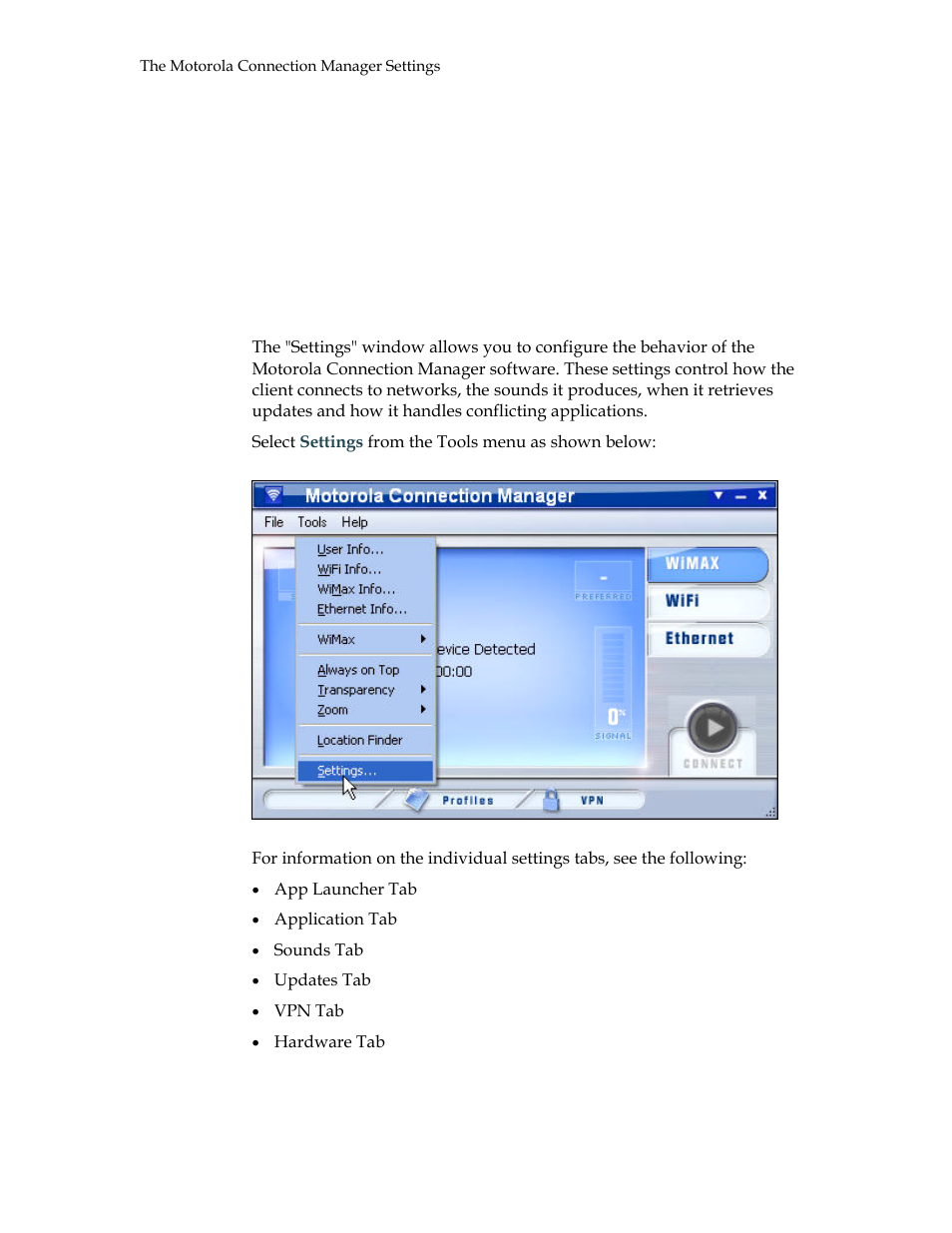 The motorola connection manager settings, The settings window | Motorola USBW 100 User Manual | Page 46 / 55