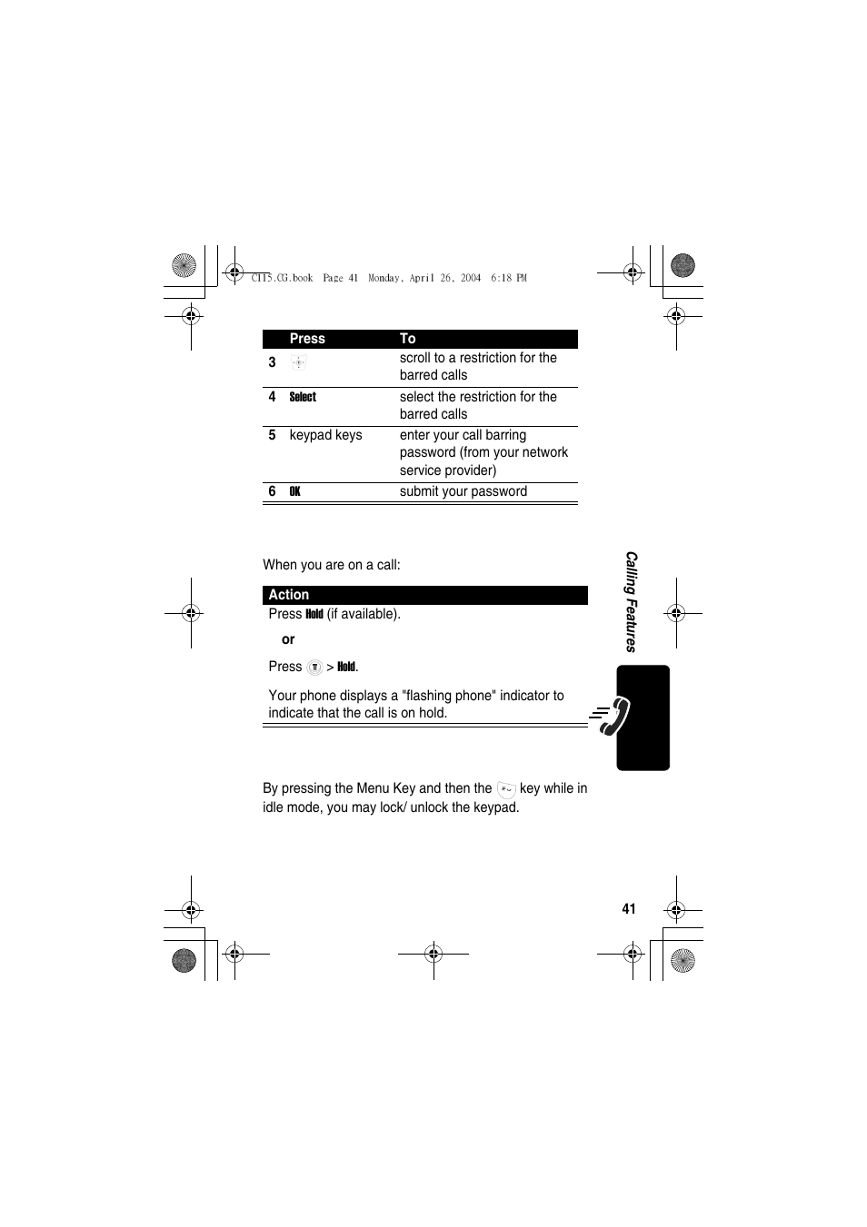 Putting a call on hold, Lock/ unlock the keypad | Motorola C115 User Manual | Page 42 / 82