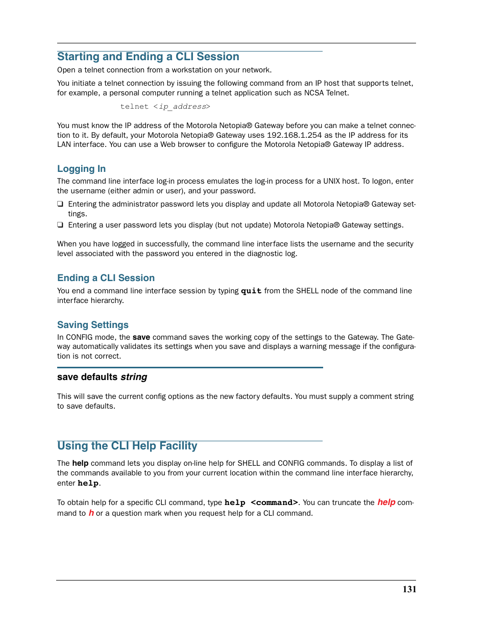 Starting and ending a cli session, Logging in, Ending a cli session | Saving settings, Using the cli help facility, Logging in ending a cli session saving settings | Motorola 2200 User Manual | Page 131 / 262