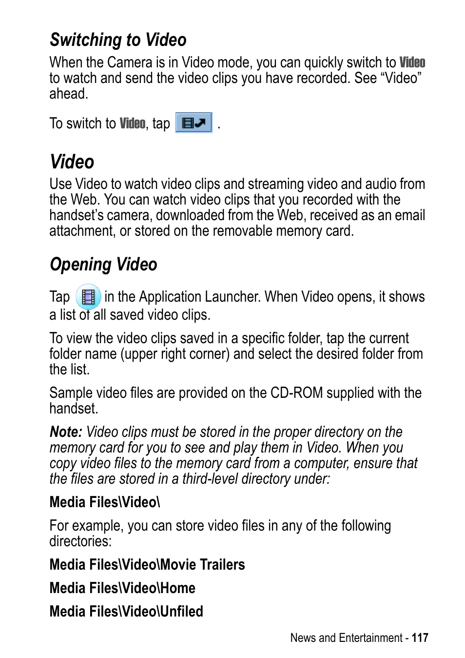 Video, Switching to video, Opening video | Motorola A925 User Manual | Page 117 / 146