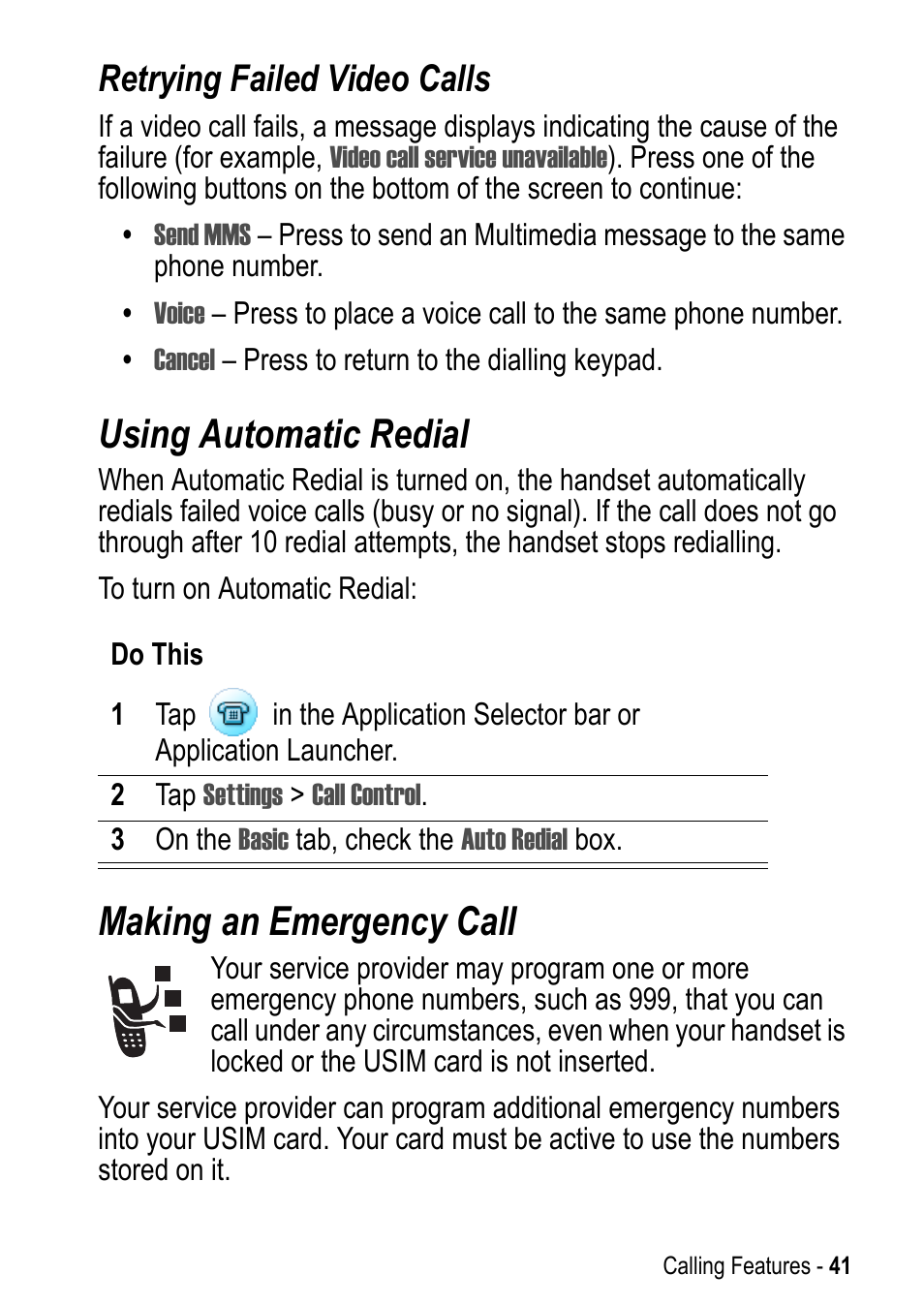 Using automatic redial, Making an emergency call, Using automatic redial making an emergency call | Retrying failed video calls | Motorola A925 User Manual | Page 41 / 146