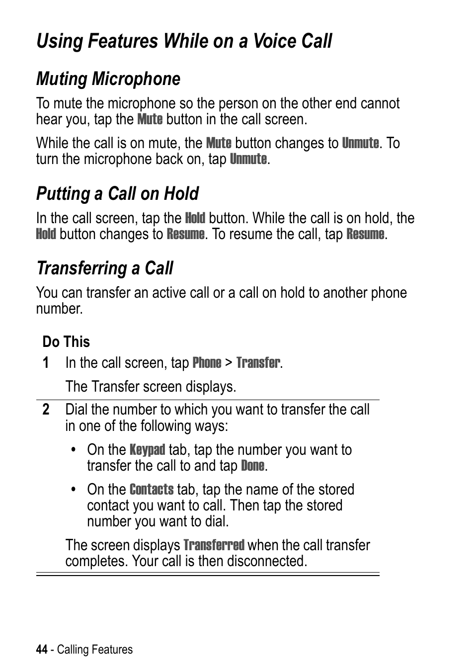 Using features while on a voice call, Muting microphone, Putting a call on hold | Transferring a call | Motorola A925 User Manual | Page 44 / 146