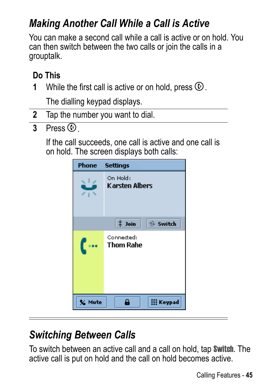 Making another call while a call is active, Switching between calls | Motorola A925 User Manual | Page 45 / 146