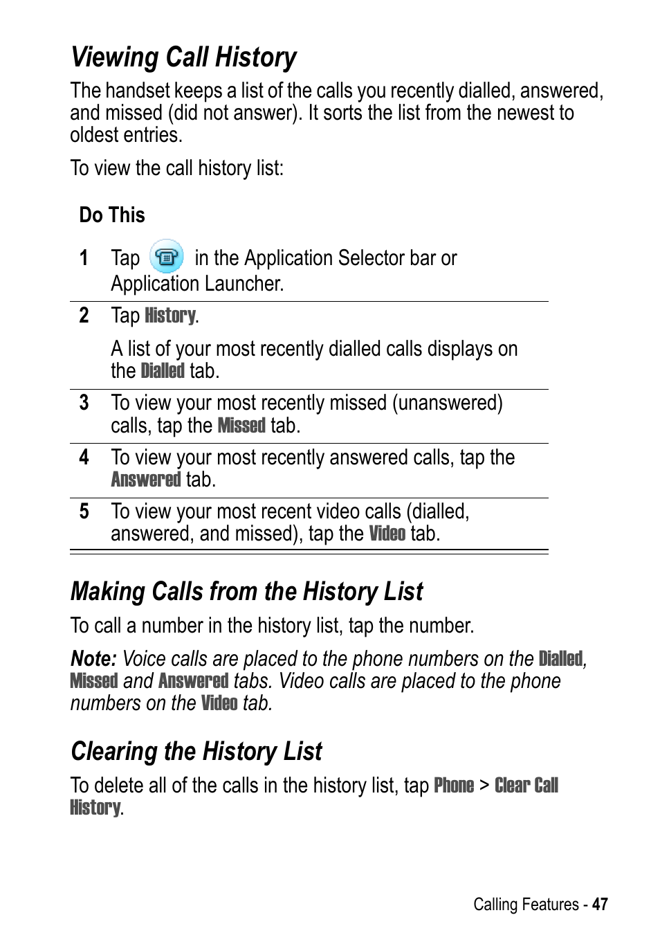 Viewing call history, Making calls from the history list, Clearing the history list | Motorola A925 User Manual | Page 47 / 146