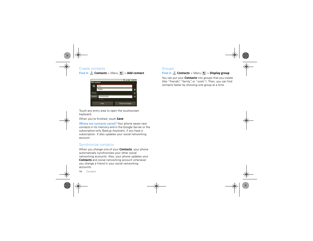 Create contacts, Synchronize contacts, Groups | Motorola 68000202880-A User Manual | Page 16 / 68