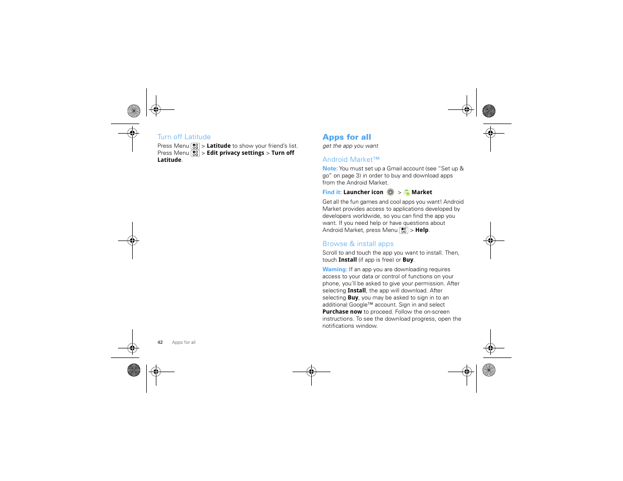 Turn off latitude, Apps for all, Android market | Browse & install apps | Motorola 68000202880-A User Manual | Page 44 / 68