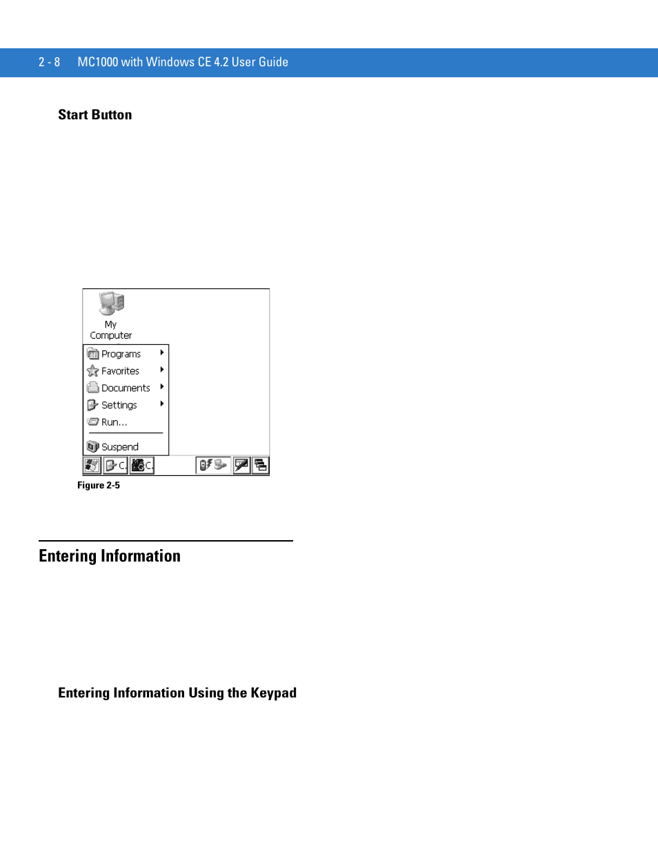 Start button, Entering information, Entering information using the keypad | Start button -8, Entering information -8, Entering information using the keypad -8 | Motorola MC1000 User Manual | Page 32 / 70