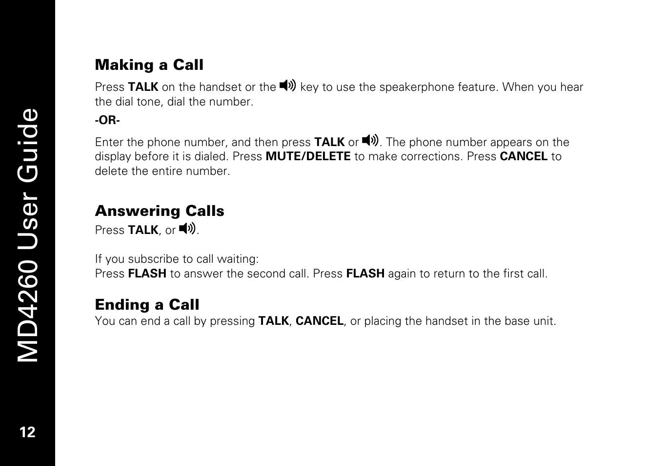 Making a call, Answering calls, Ending a call | Md4260 user guide | Motorola MD4260 User Manual | Page 25 / 48
