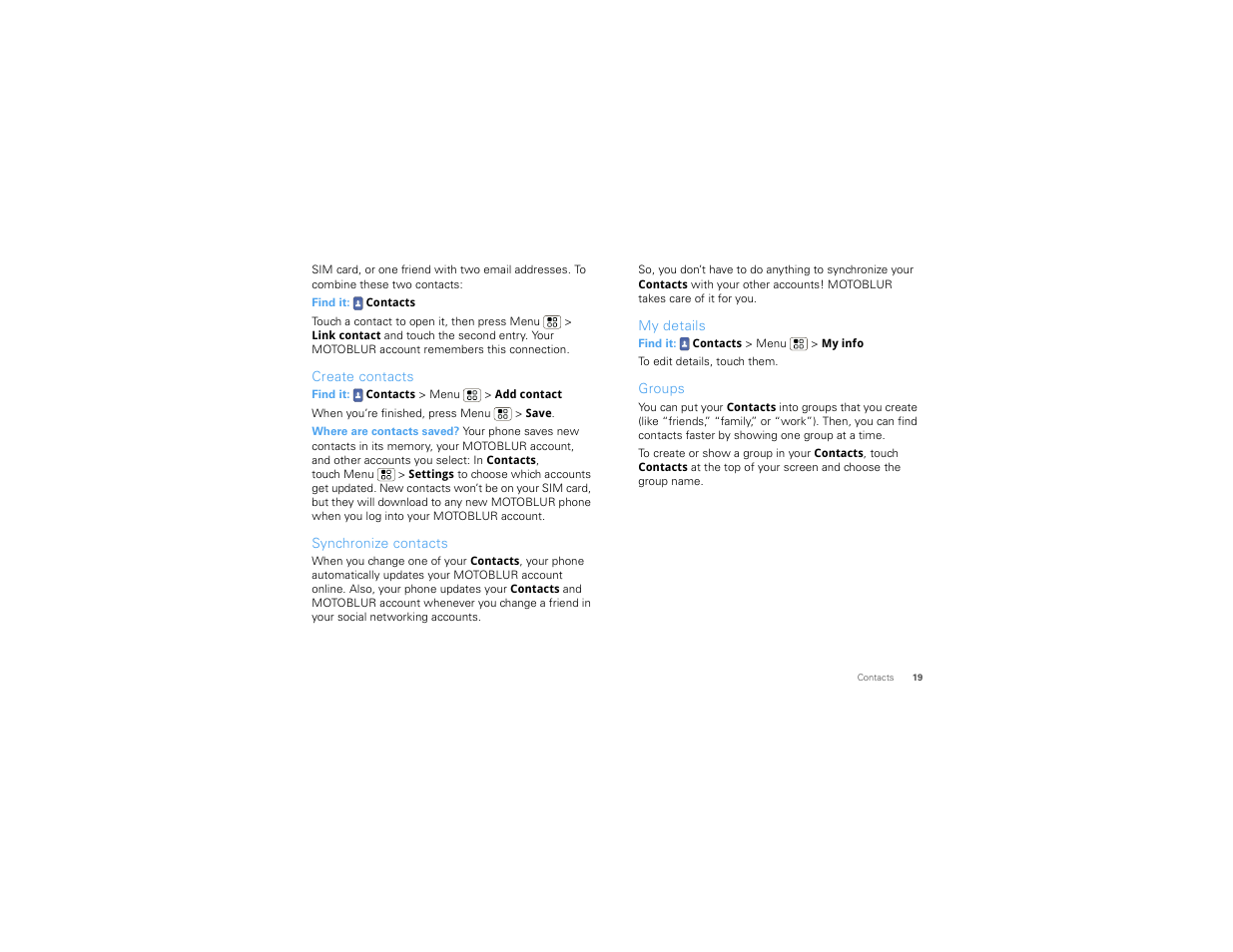 Create contacts, Synchronize contacts, My details | Groups | Motorola CHARM MB502 User Manual | Page 21 / 62