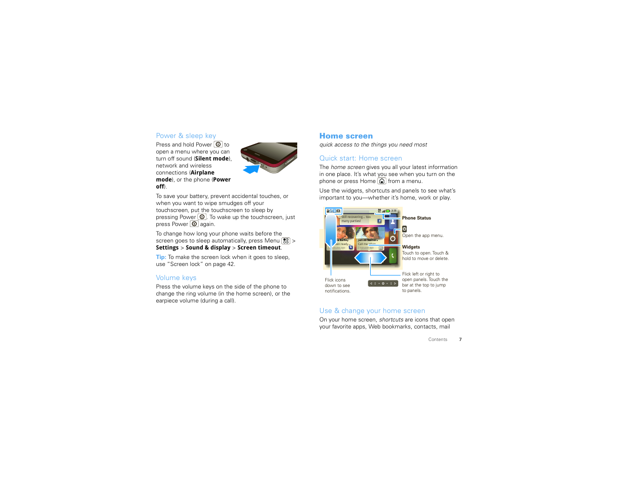 Power & sleep key, Volume keys, Home screen | Quick start: home screen, Use & change your home screen, Quick access to the things you need most | Motorola CHARM MB502 User Manual | Page 9 / 62