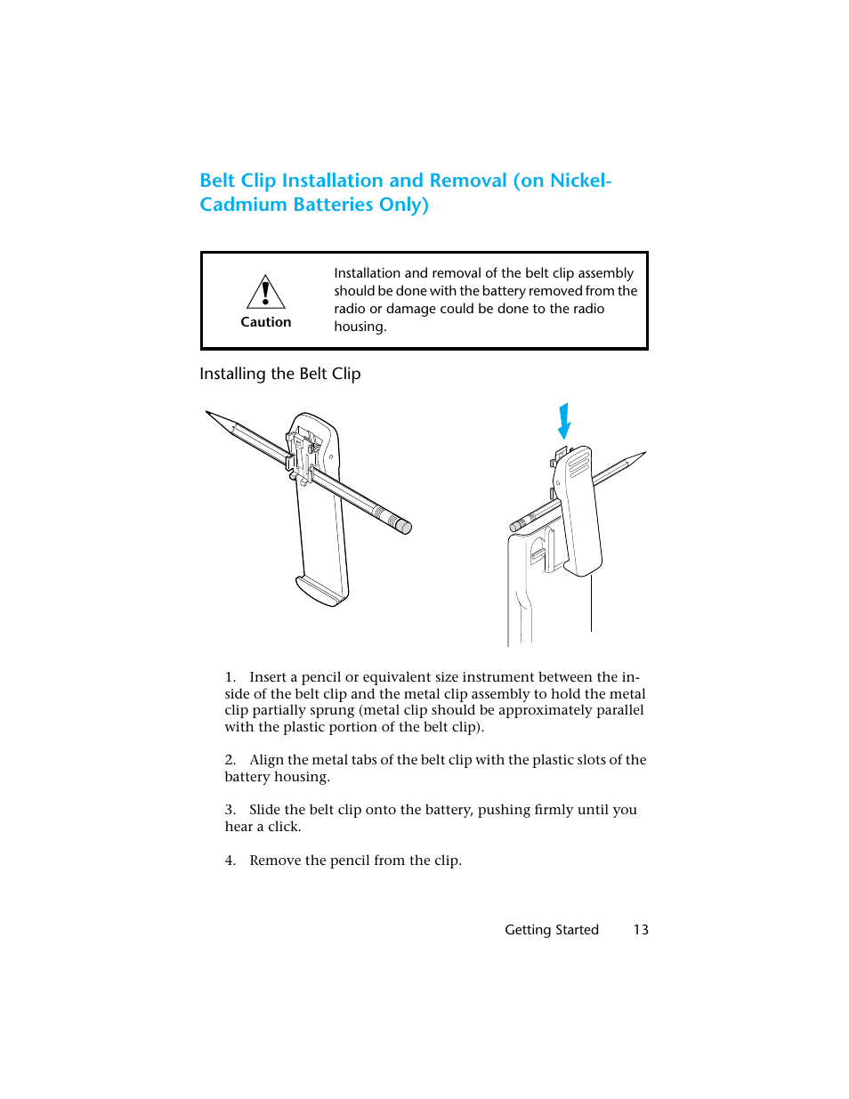 Installing the belt clip | Motorola H01UCC6DU3AN User Manual | Page 14 / 49