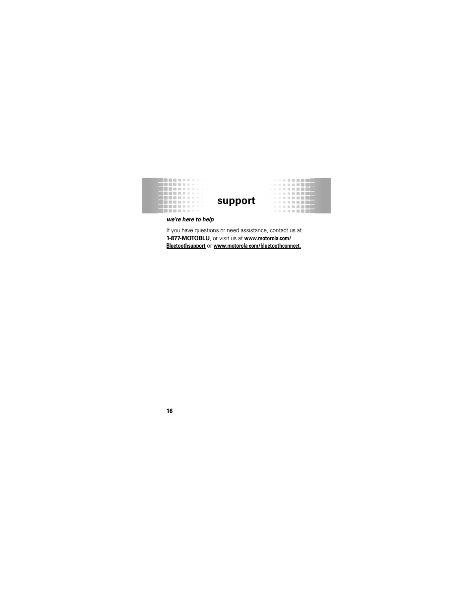 Support | Motorola H720 User Manual | Page 18 / 100