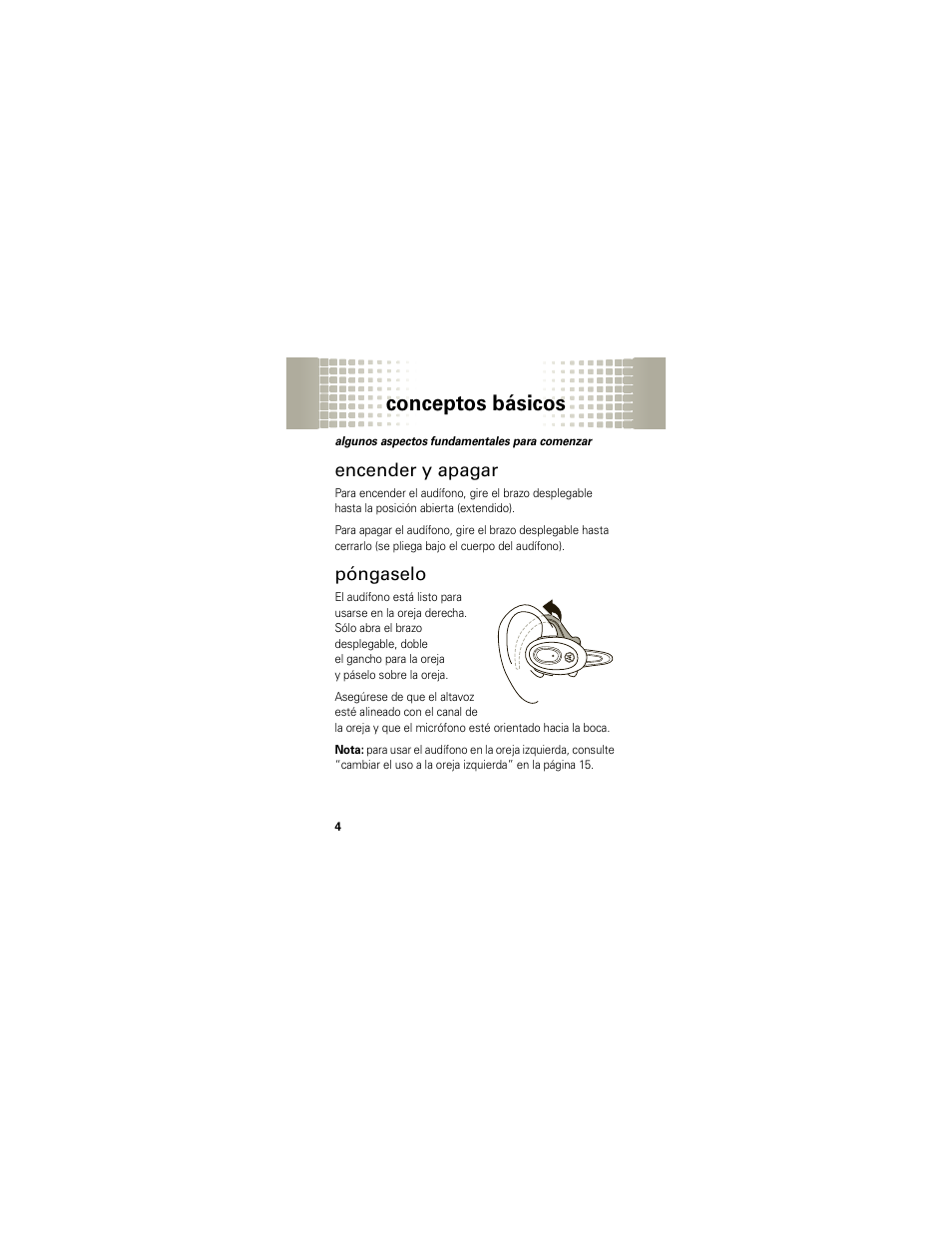 Conceptos básicos, Encender y apagar, Póngaselo | Motorola H720 User Manual | Page 35 / 100
