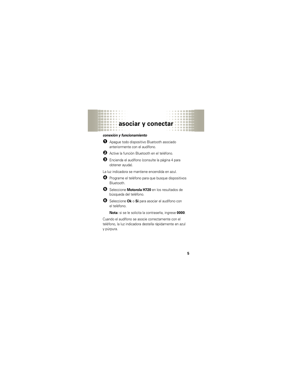Asociar y conectar | Motorola H720 User Manual | Page 36 / 100