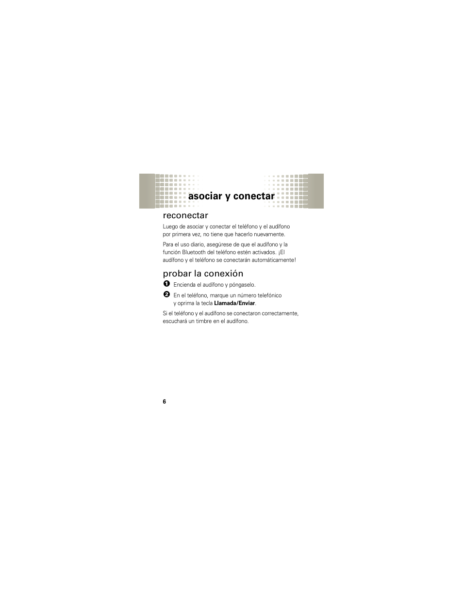 Reconectar, Probar la conexión, Asociar y conectar | Motorola H720 User Manual | Page 37 / 100