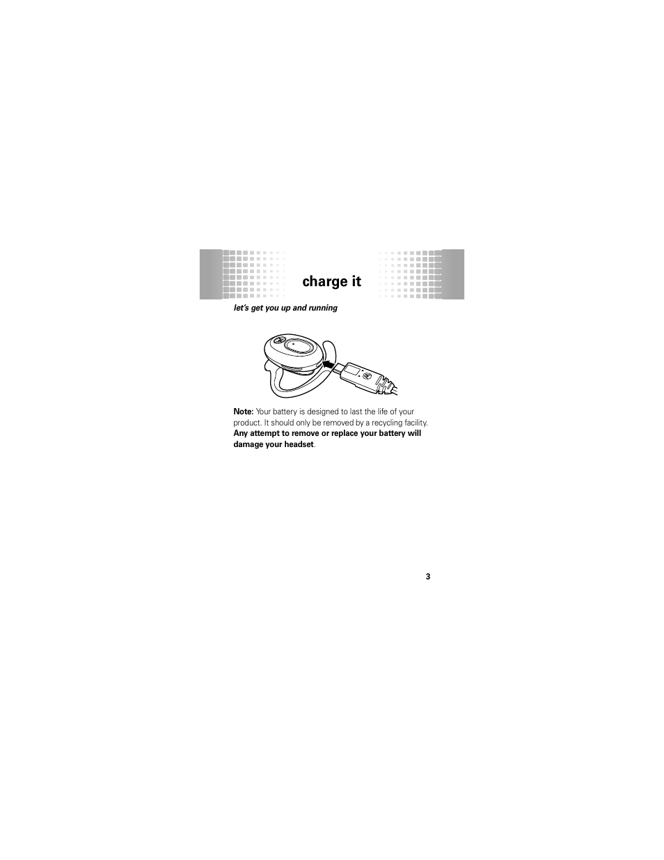 Charge it | Motorola H720 User Manual | Page 5 / 100