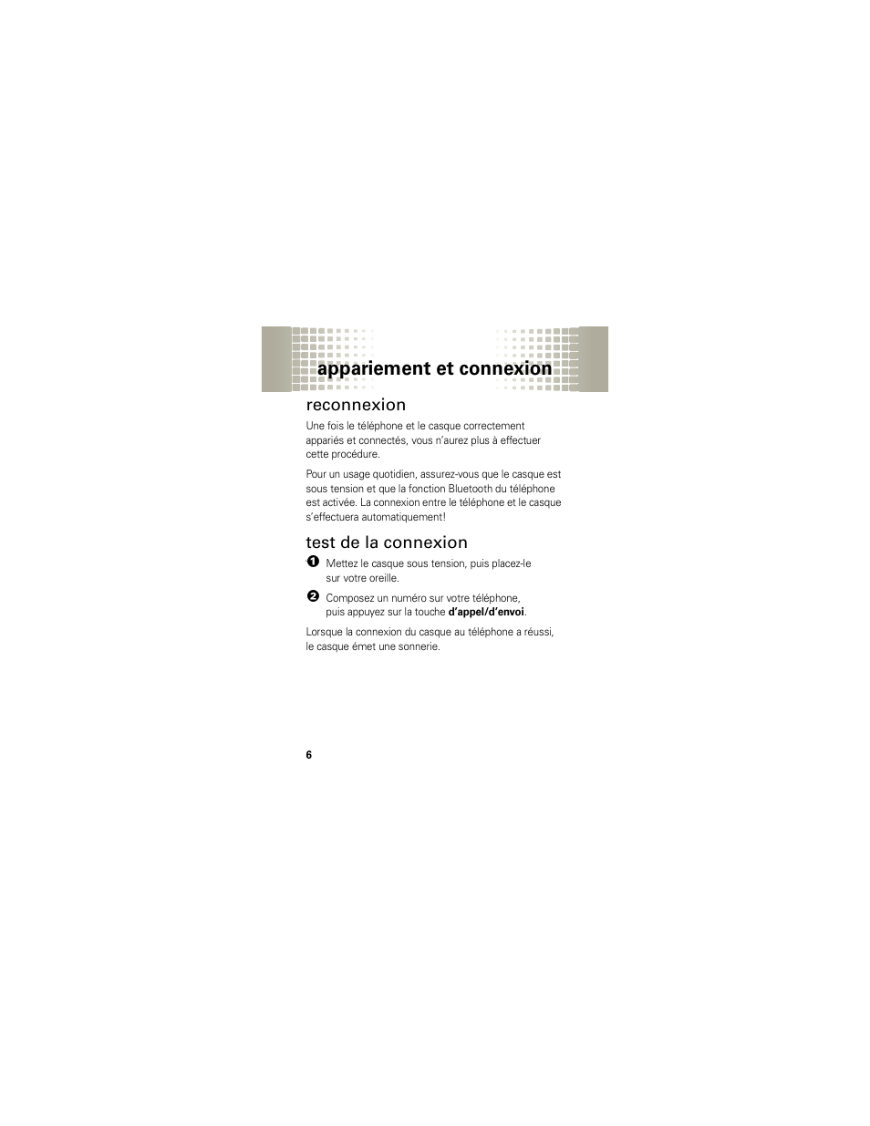 Reconnexion, Test de la connexion, Appariement et connexion | Motorola H720 User Manual | Page 70 / 100