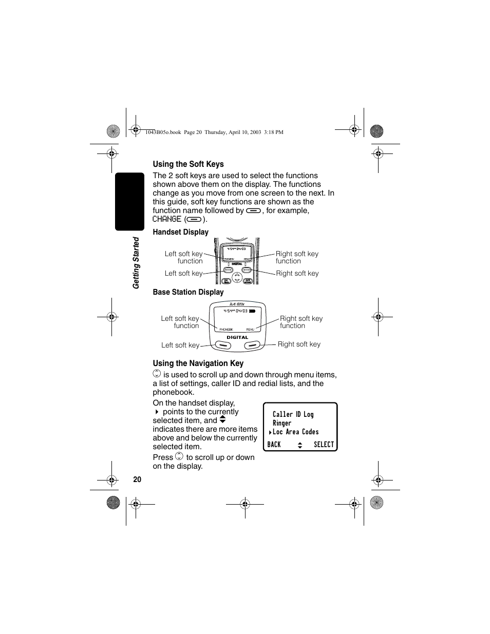 Using the soft keys, Using the navigation key, Using the soft keys using the navigation key | Motorola MD480 User Manual | Page 22 / 64