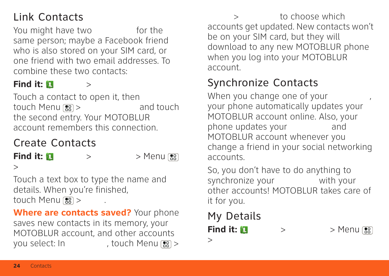 Link contacts, Create contacts, Synchronize contacts | My details | Motorola ATRIX 4G User Manual | Page 26 / 88