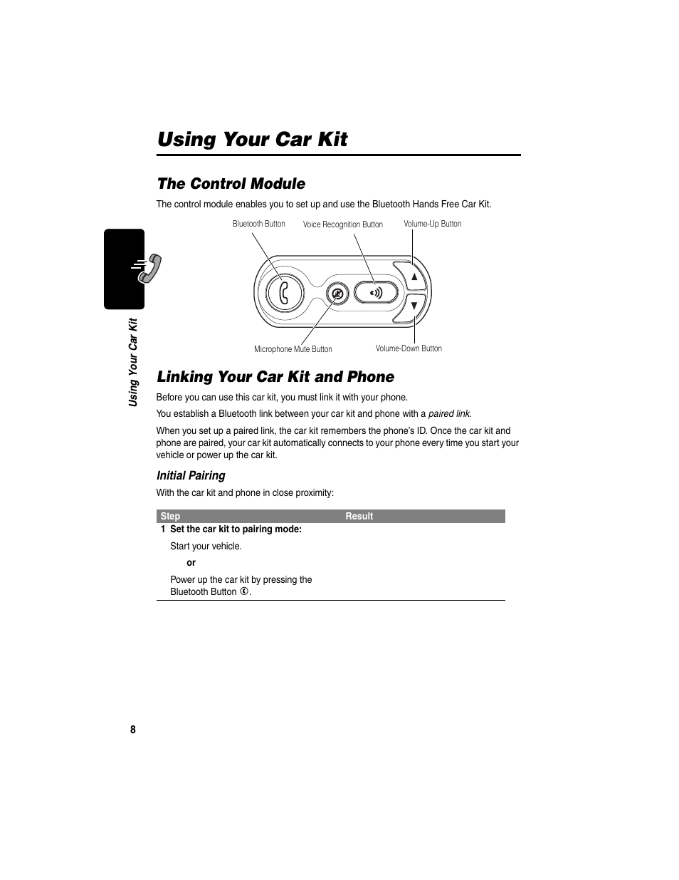 Using your car kit, The control module, Linking your car kit and phone | The control module linking your car kit and phone | Motorola Bluetooth Wireless Hands Free User Manual | Page 10 / 25