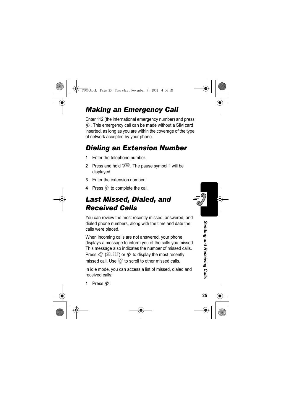 Making an emergency call, Dialing an extension number, Last missed, dialed, and received calls | Motorola C300 User Manual | Page 25 / 140