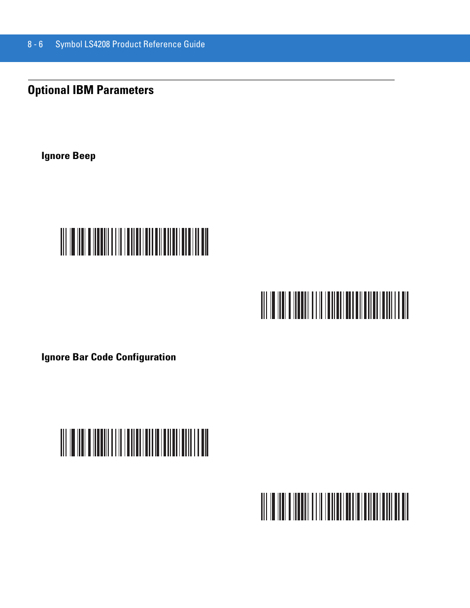 Optional ibm parameters, Ignore beep, Ignore bar code configuration | Optional ibm parameters -6, Ignore beep -6 ignore bar code configuration -6 | Motorola LS4208 User Manual | Page 126 / 358